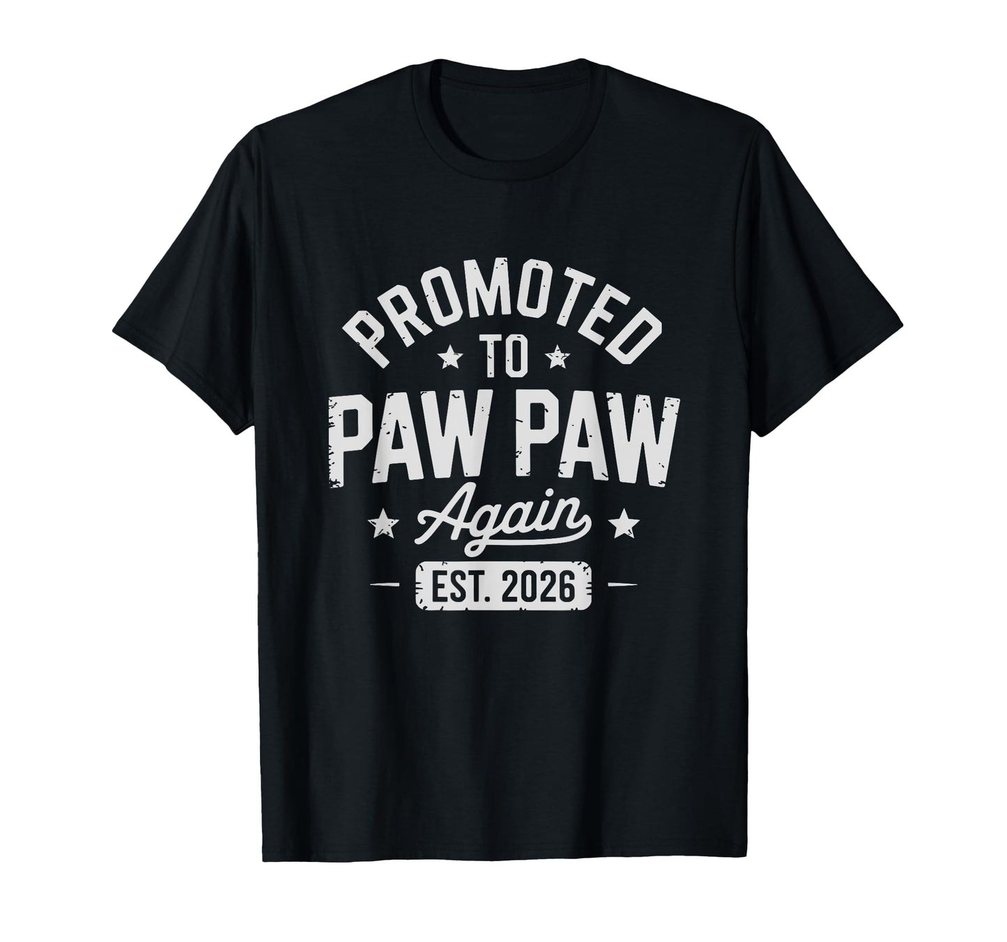 Expecting Grandpa Promoted To Pawpaw T-Shirt - Minimalist Print Unisex - T-Shirt, Sweatshirt, Hoodie