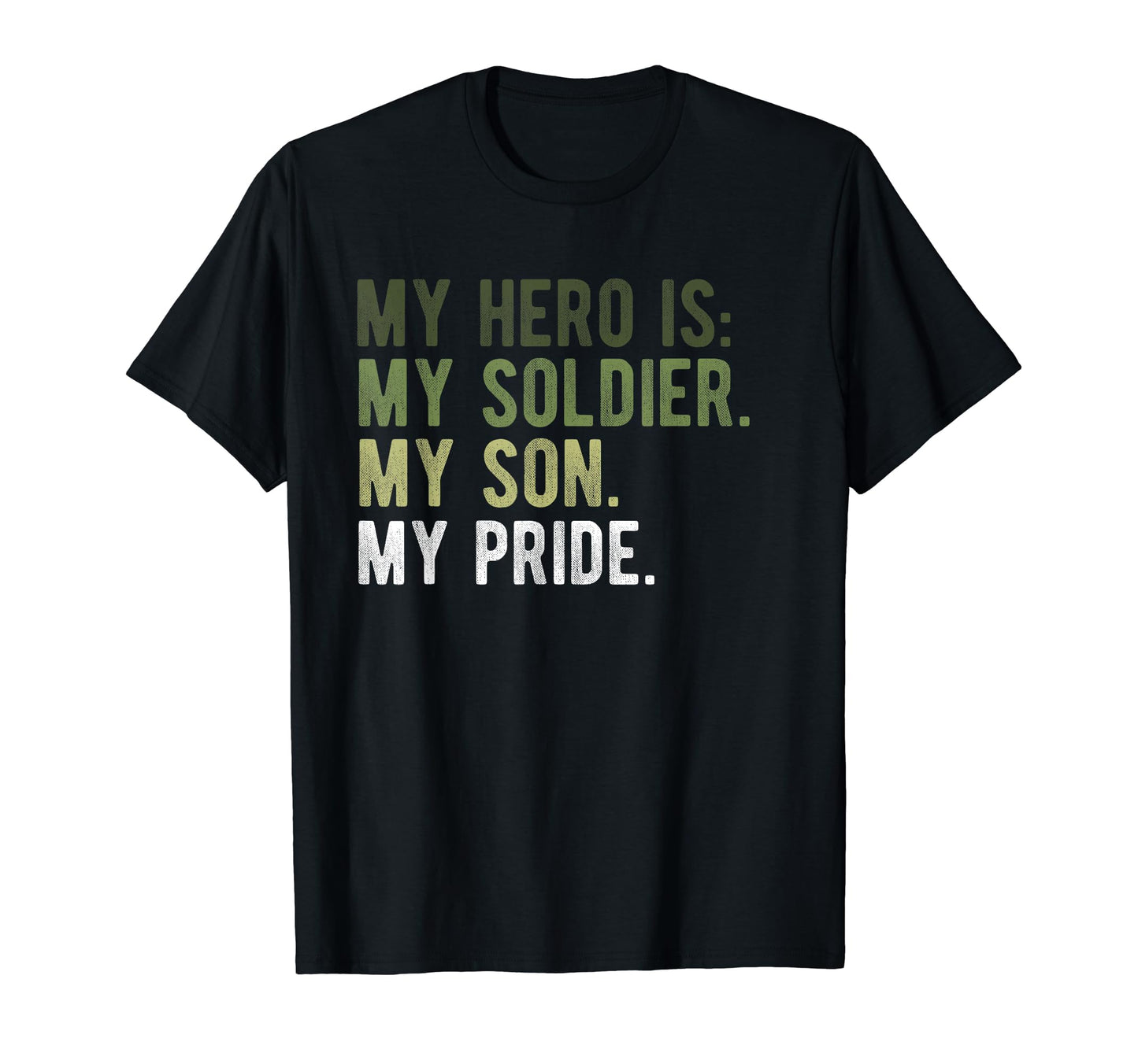 Proud Army Mom Dad Son Soldier Hero Gift T-Shirt - Graphic Print for Adults - T-Shirt, Sweatshirt, Hoodie