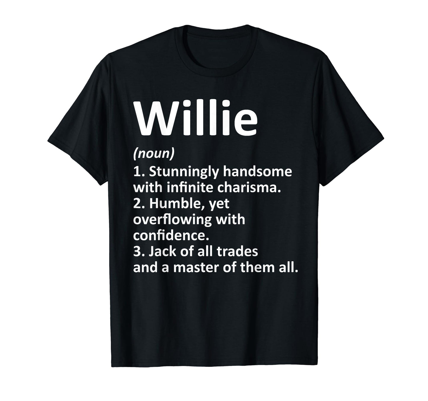 Willie Definition Personalized Name T-Shirt - Minimalist Print for Adults - T-Shirt, Sweatshirt, Hoodie