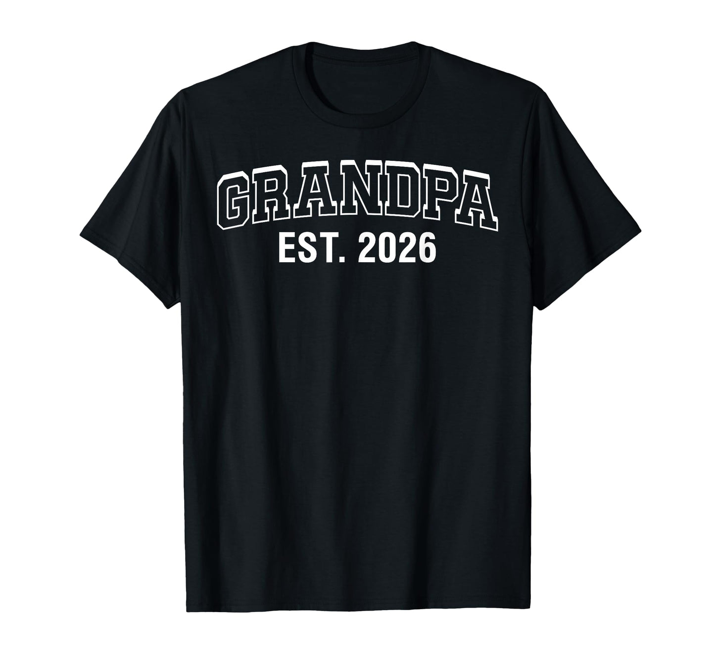 Mens Promoted To Grandpa Est 2026 T-Shirt - Custom Art Print Unisex - T-Shirt, Sweatshirt, Hoodie