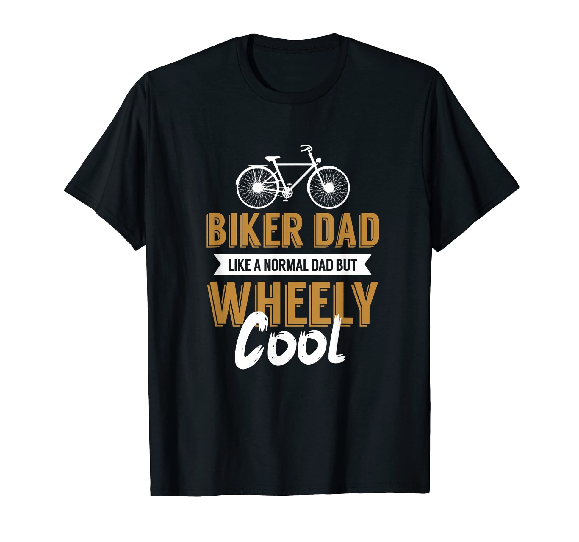 Biker Dad Like Normal Dad But Wheely T-Shirt - Minimalist Print for Adults - T-Shirt, Sweatshirt, Hoodie