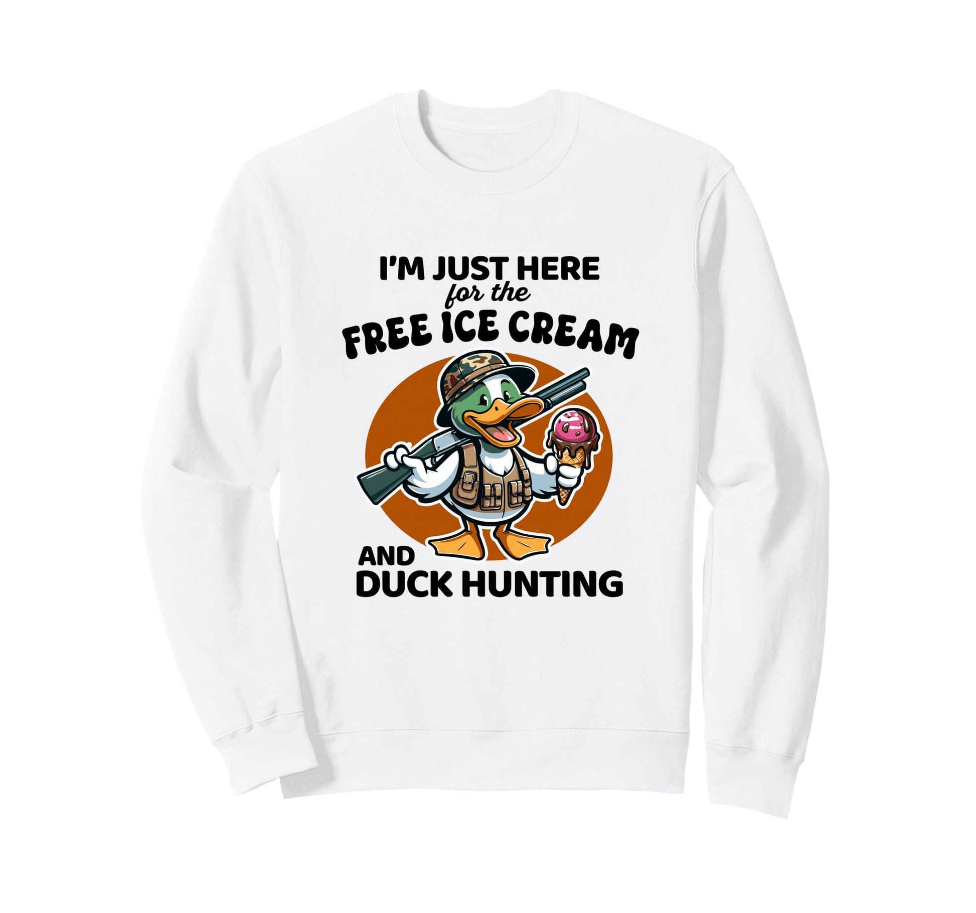 Funny Duck Hunting Ice Cream Hunter Sweatshirt - Trendy Graphic for Adults - T-Shirt, Sweatshirt, Hoodie
