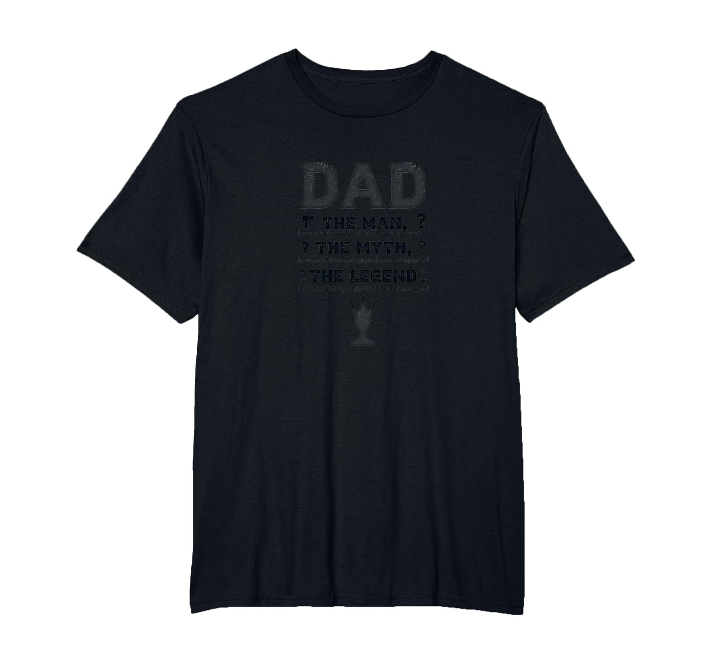 Funny Dads Dad Myth Legend Crown Gift T-Shirt - Unique Graphic Men Women - T-Shirt, Sweatshirt, Hoodie