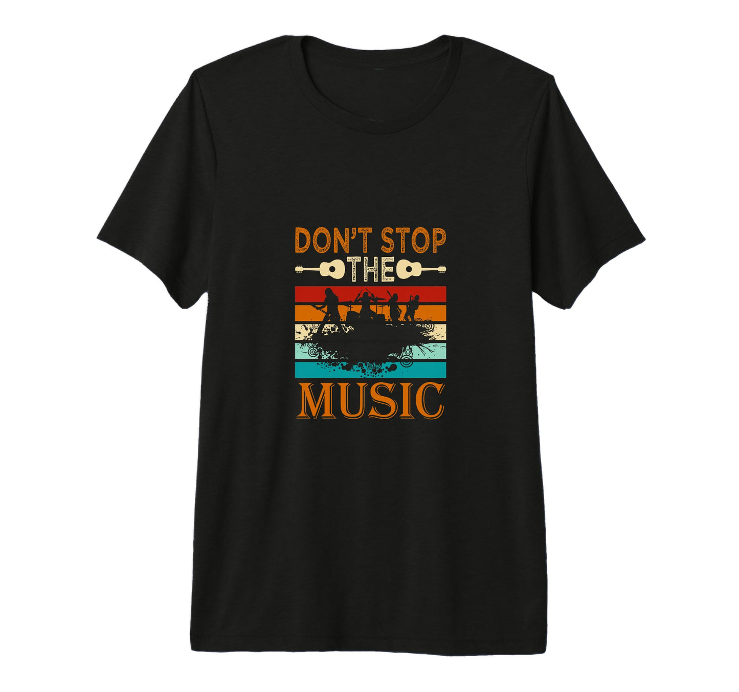 Dont Stop Music Music Lover Musician T-Shirt - Novelty Apparel Men Women - T-Shirt, Sweatshirt, Hoodie