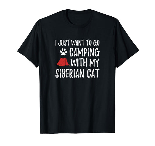Camping Siberian Cat Funny Cat Mom Cat T-Shirt - Streetwear Style Unisex - T-Shirt, Sweatshirt, Hoodie