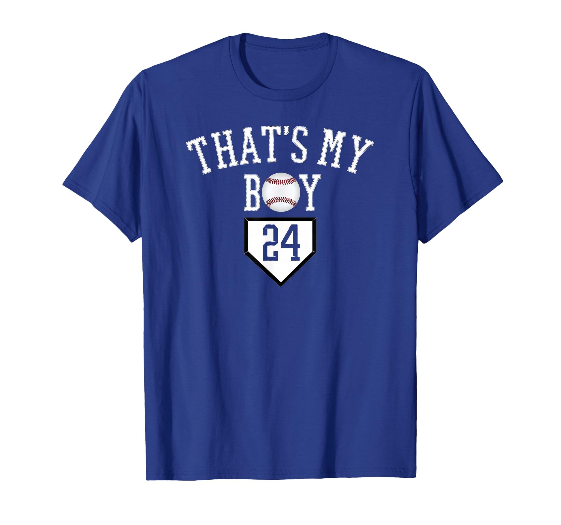 Thats My 24 Baseball Number 24 T-Shirt - Fun Novelty Design Men Women - T-Shirt, Sweatshirt, Hoodie