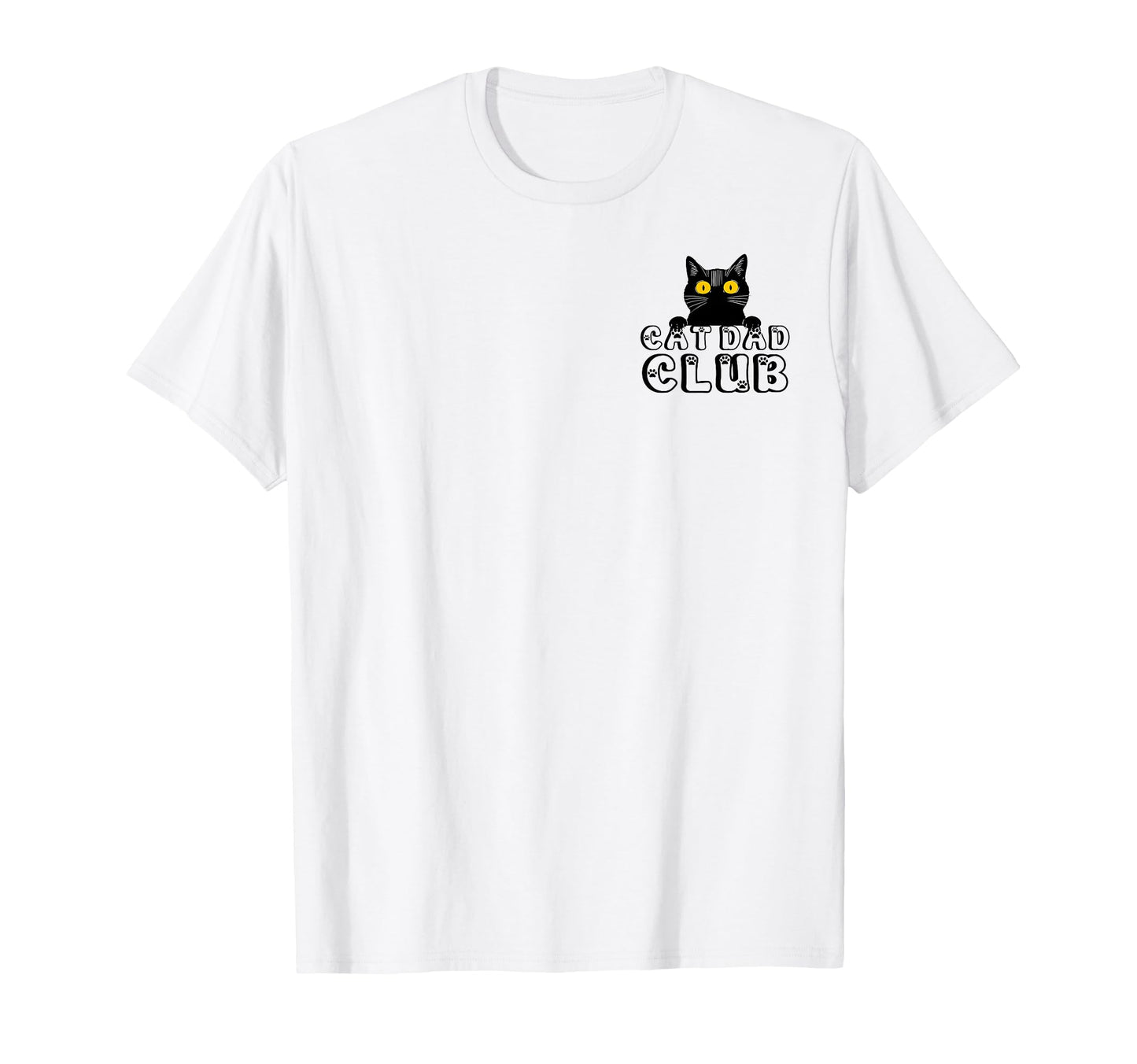 2 Sided Funny Cat Dad Club Husband T-Shirt - Graphic Print for Adults - T-Shirt, Sweatshirt, Hoodie