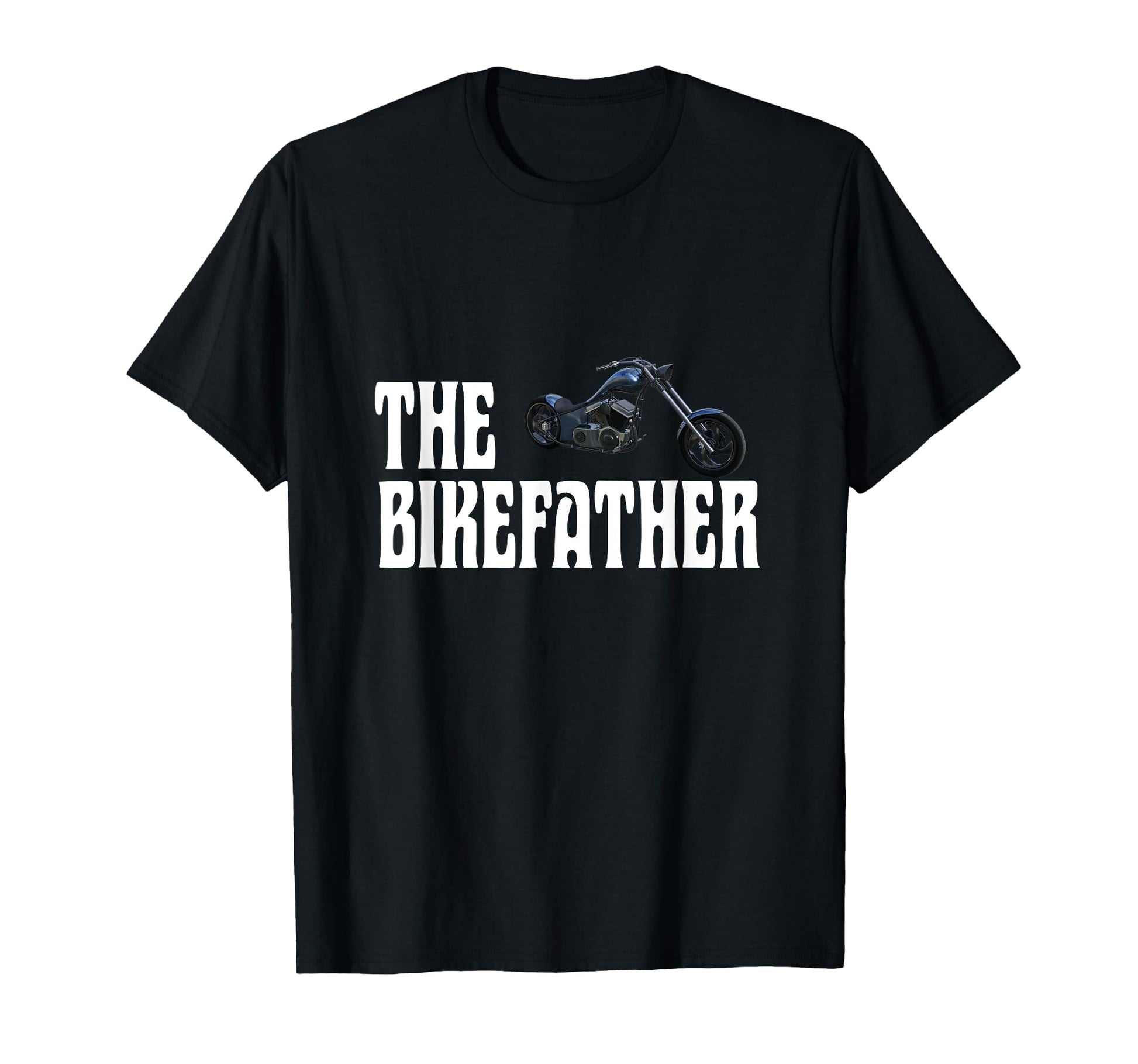 Biker Bikefather Biker Dad Funny T-Shirt - Streetwear Style Unisex - T-Shirt, Sweatshirt, Hoodie