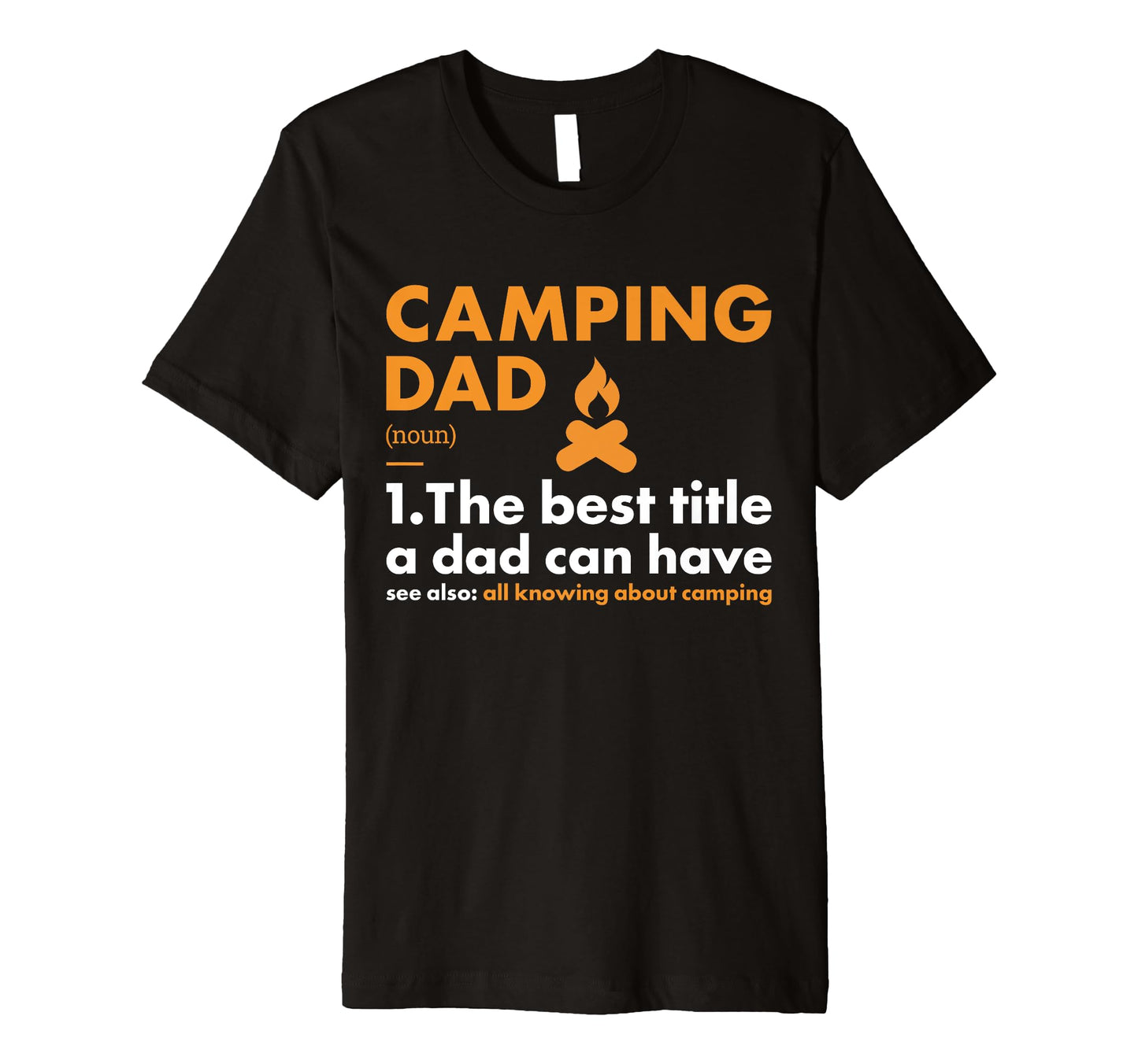 Camper Dad Definition Camping T-Shirt - Aesthetic Graphic Unisex - T-Shirt, Sweatshirt, Hoodie