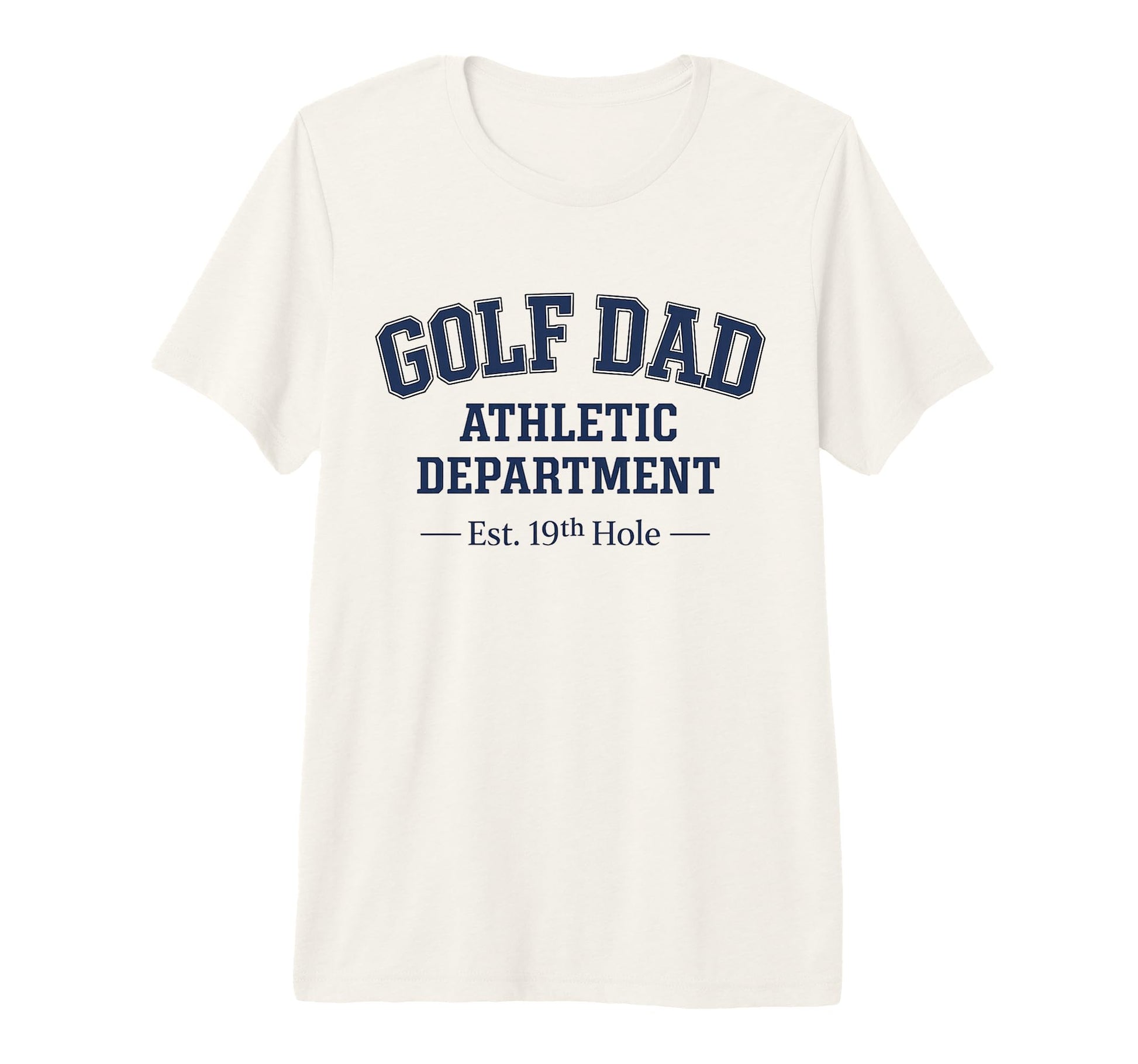 Mens Golf Dad Athletic Department T-Shirt - Casual Everyday Wear Unisex - T-Shirt, Sweatshirt, Hoodie