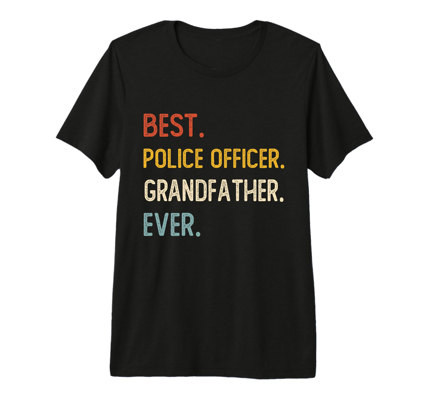 Funny Best Police Officer T-Shirt - Custom Art Print for Adults - T-Shirt, Sweatshirt, Hoodie