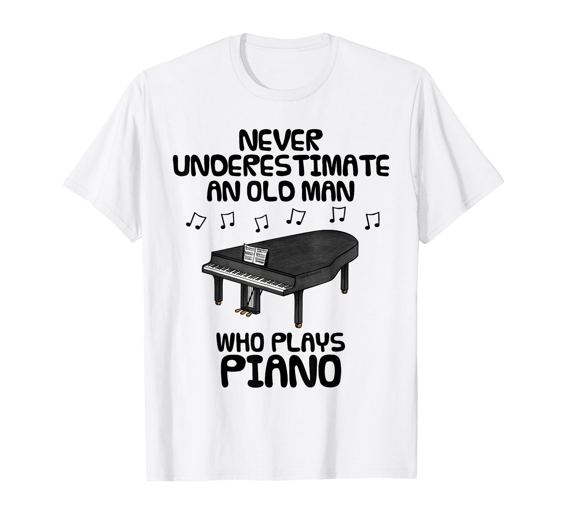 Never Underestimate Old Who Plays T-Shirt - Casual Everyday Wear Men Women - T-Shirt, Sweatshirt, Hoodie