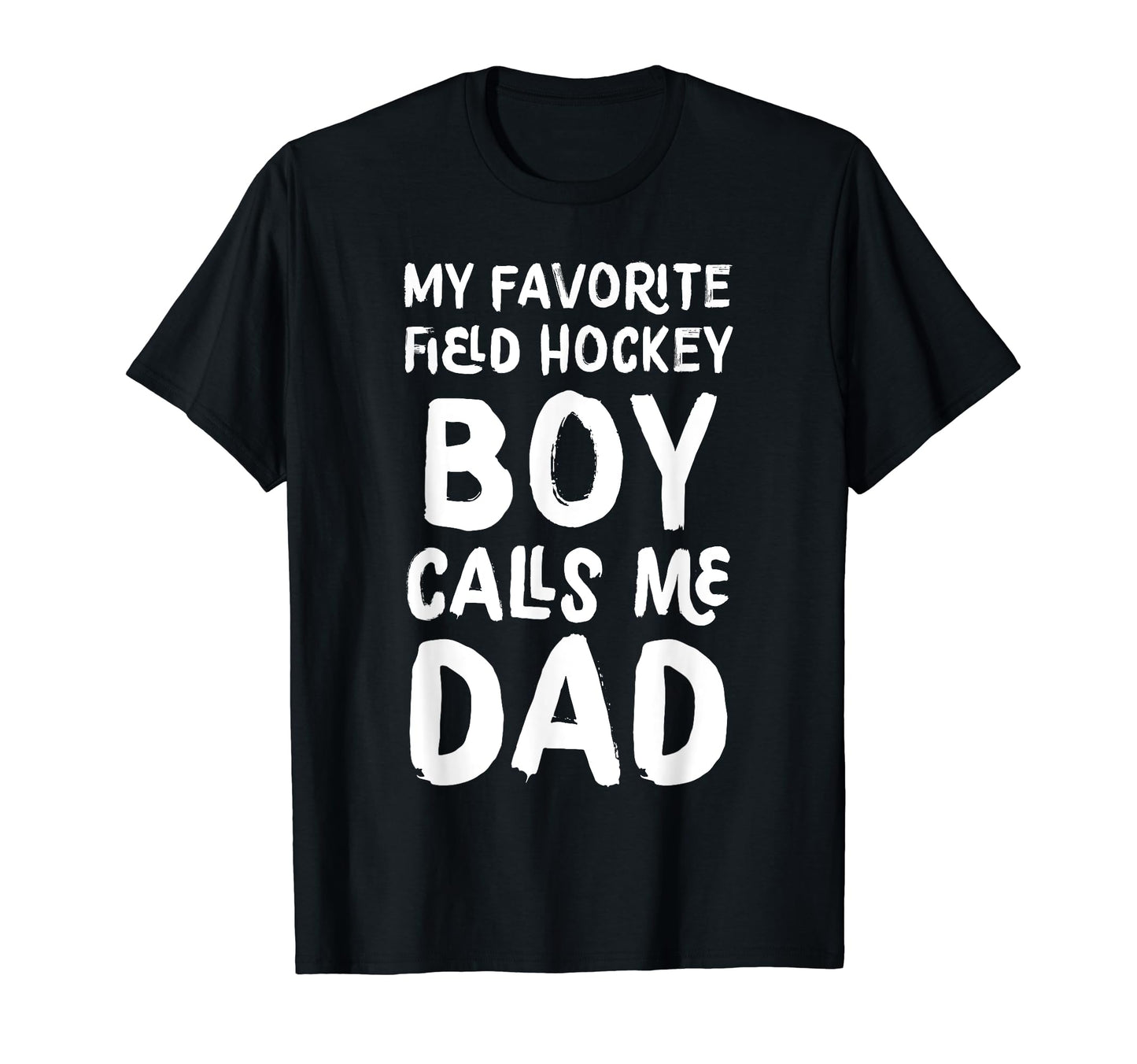 My Favorite Field Hockey Calls Me T-Shirt - Custom Art Print for Adults - T-Shirt, Sweatshirt, Hoodie