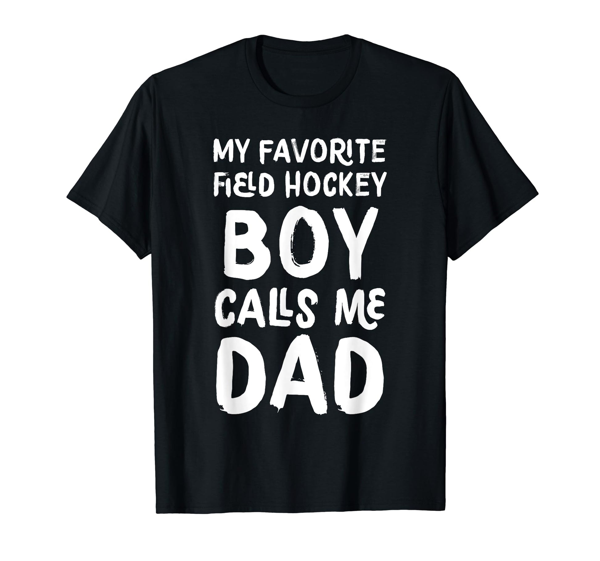 My Favorite Field Hockey Calls Me T-Shirt - Custom Art Print for Adults - T-Shirt, Sweatshirt, Hoodie