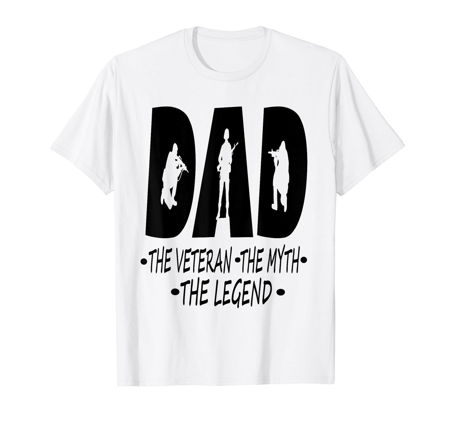 Dad Veteran Myth Legend Fathers Day T-Shirt - Trendy Graphic Unisex - T-Shirt, Sweatshirt, Hoodie