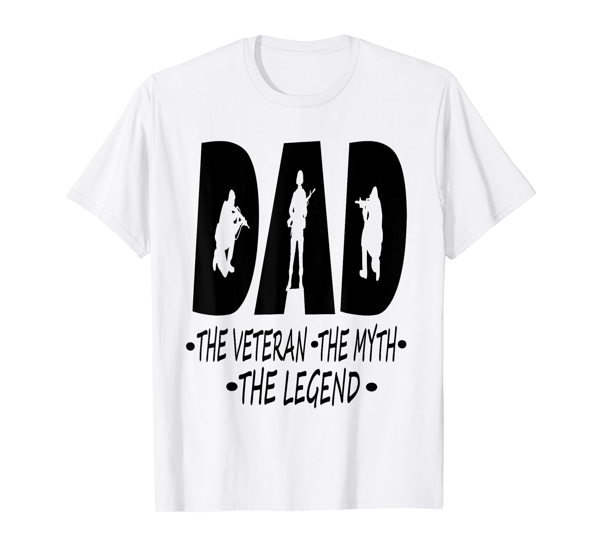 Dad Veteran Myth Legend Fathers Day T-Shirt - Trendy Graphic Unisex - T-Shirt, Sweatshirt, Hoodie