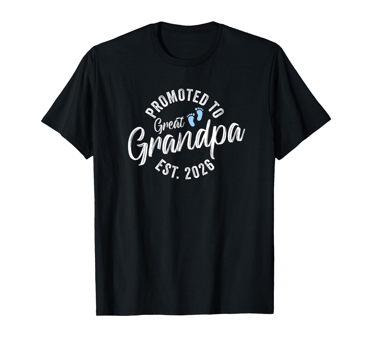 Promoted To Great Grandpa 2026 T-Shirt - Aesthetic Graphic Unisex - T-Shirt, Sweatshirt, Hoodie