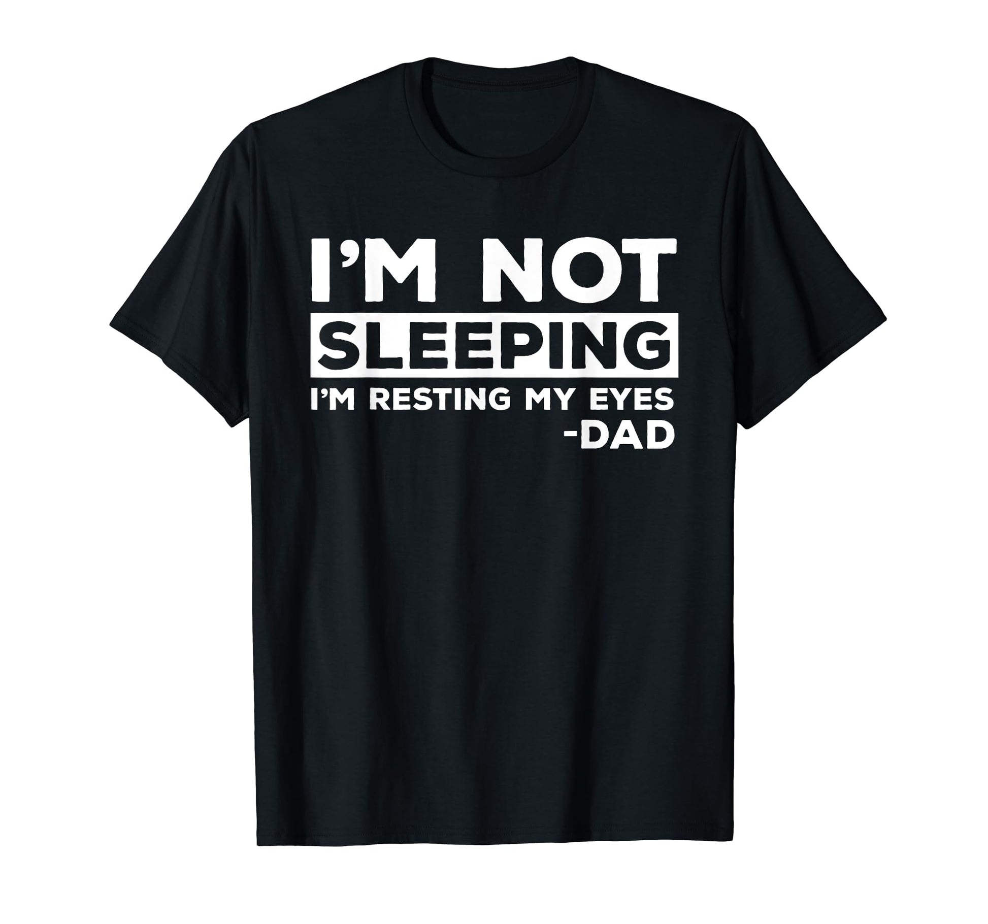Best Dad Joke Art Father Sleeping T-Shirt - Unique Graphic for Adults - T-Shirt, Sweatshirt, Hoodie