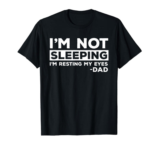 Best Dad Joke Art Father Sleeping T-Shirt - Unique Graphic for Adults - T-Shirt, Sweatshirt, Hoodie