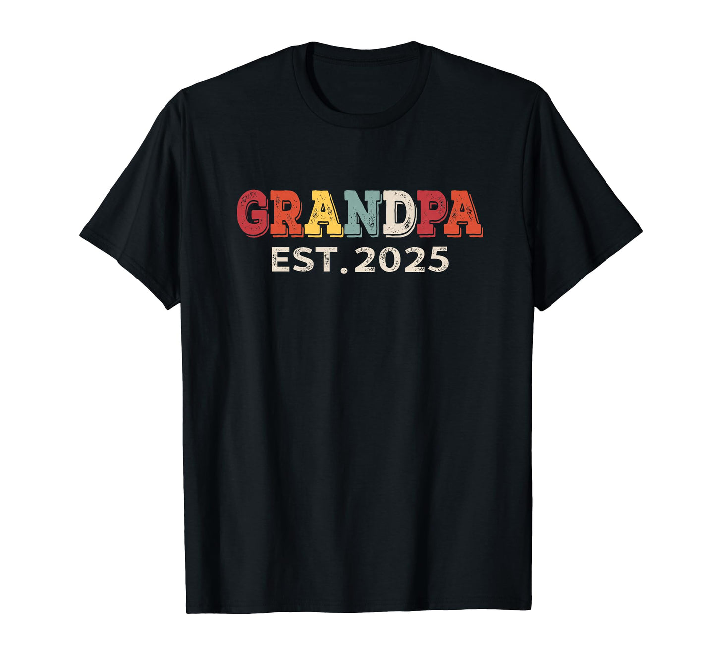 Grandpa Est 2025 Promoted To Grandpa T-Shirt - Custom Art Print Men Women - T-Shirt, Sweatshirt, Hoodie