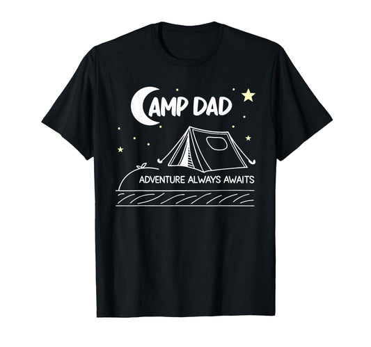 Camp Dad Adventure Camping Fathers T-Shirt - Novelty Apparel for Adults - T-Shirt, Sweatshirt, Hoodie