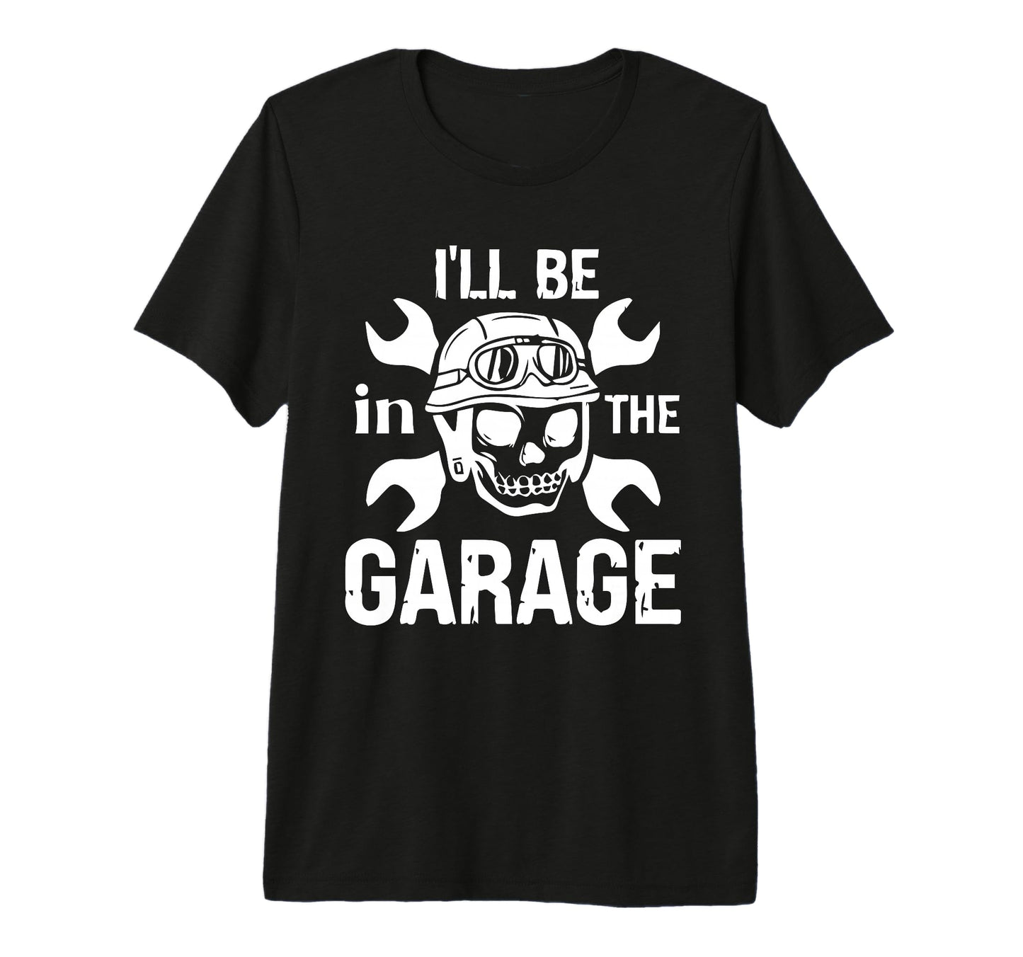 Mens Ill Be Garage Funny T-Shirt - Casual Everyday Wear for Adults - T-Shirt, Sweatshirt, Hoodie