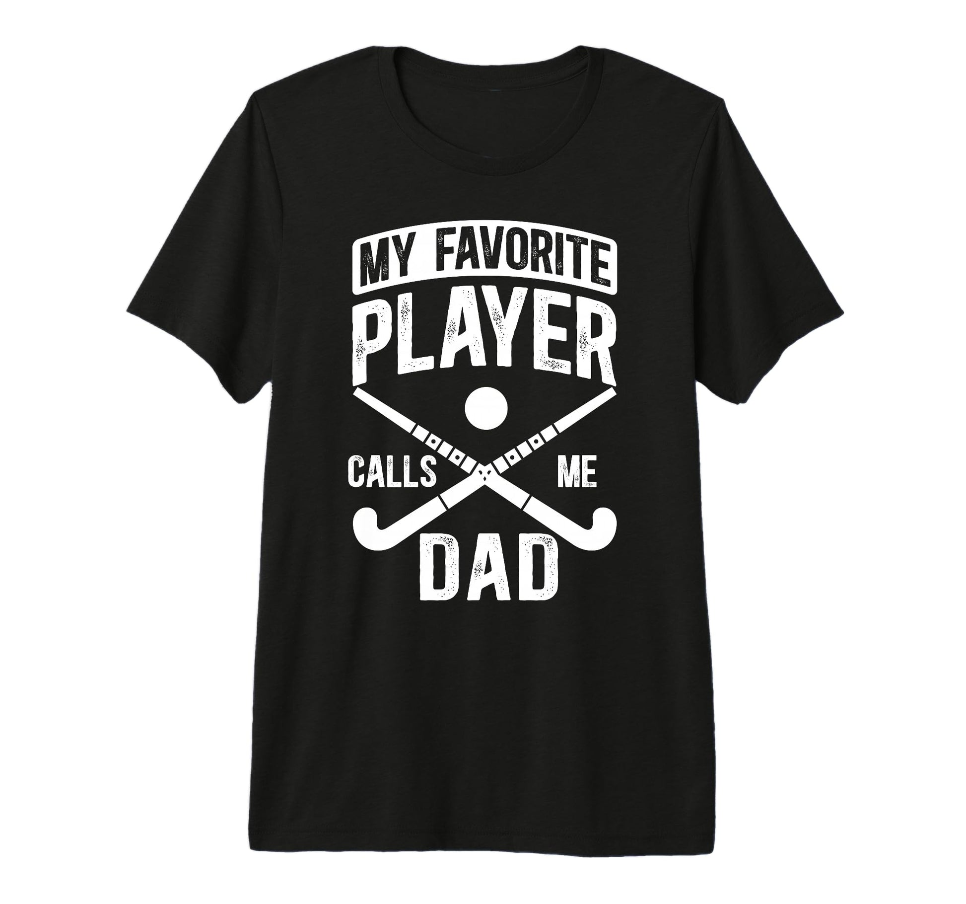 Mens Field Hockey Dad Proud Dad T-Shirt - Casual Everyday Wear for Adults - T-Shirt, Sweatshirt, Hoodie