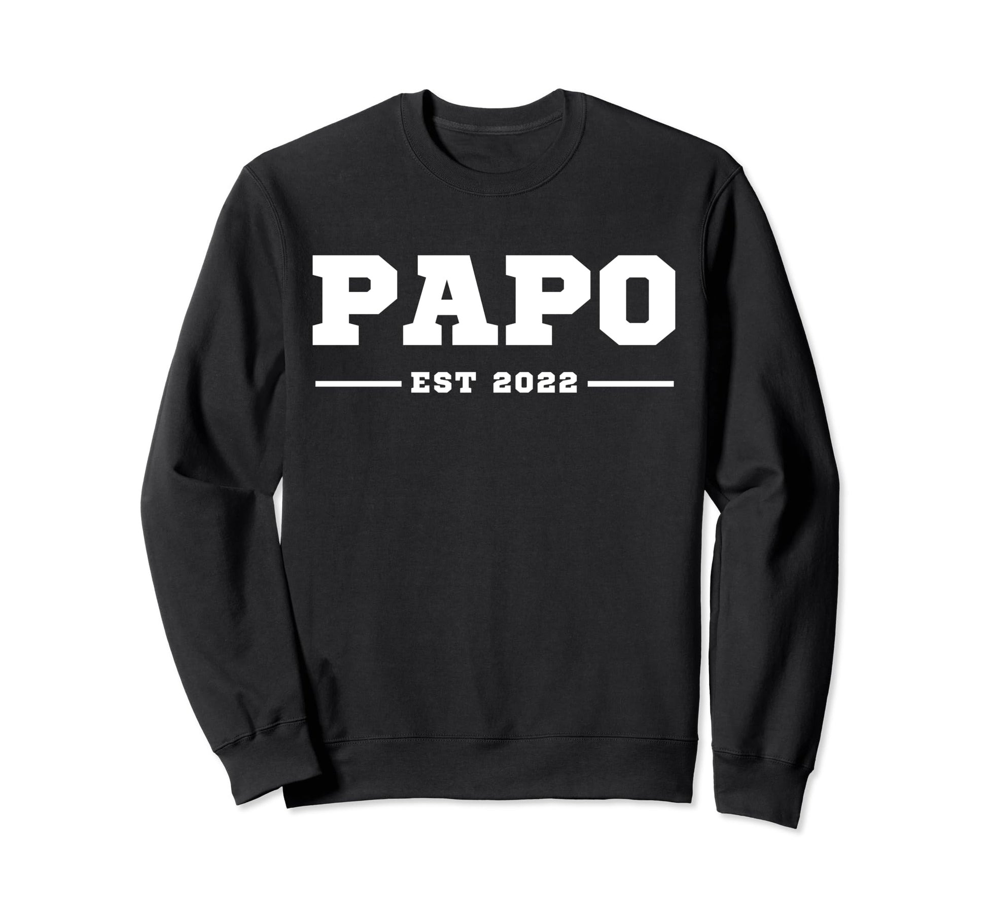 Funny Grandpa Soon To Be Papo Est Sweatshirt - Custom Art Print Men Women - T-Shirt, Sweatshirt, Hoodie