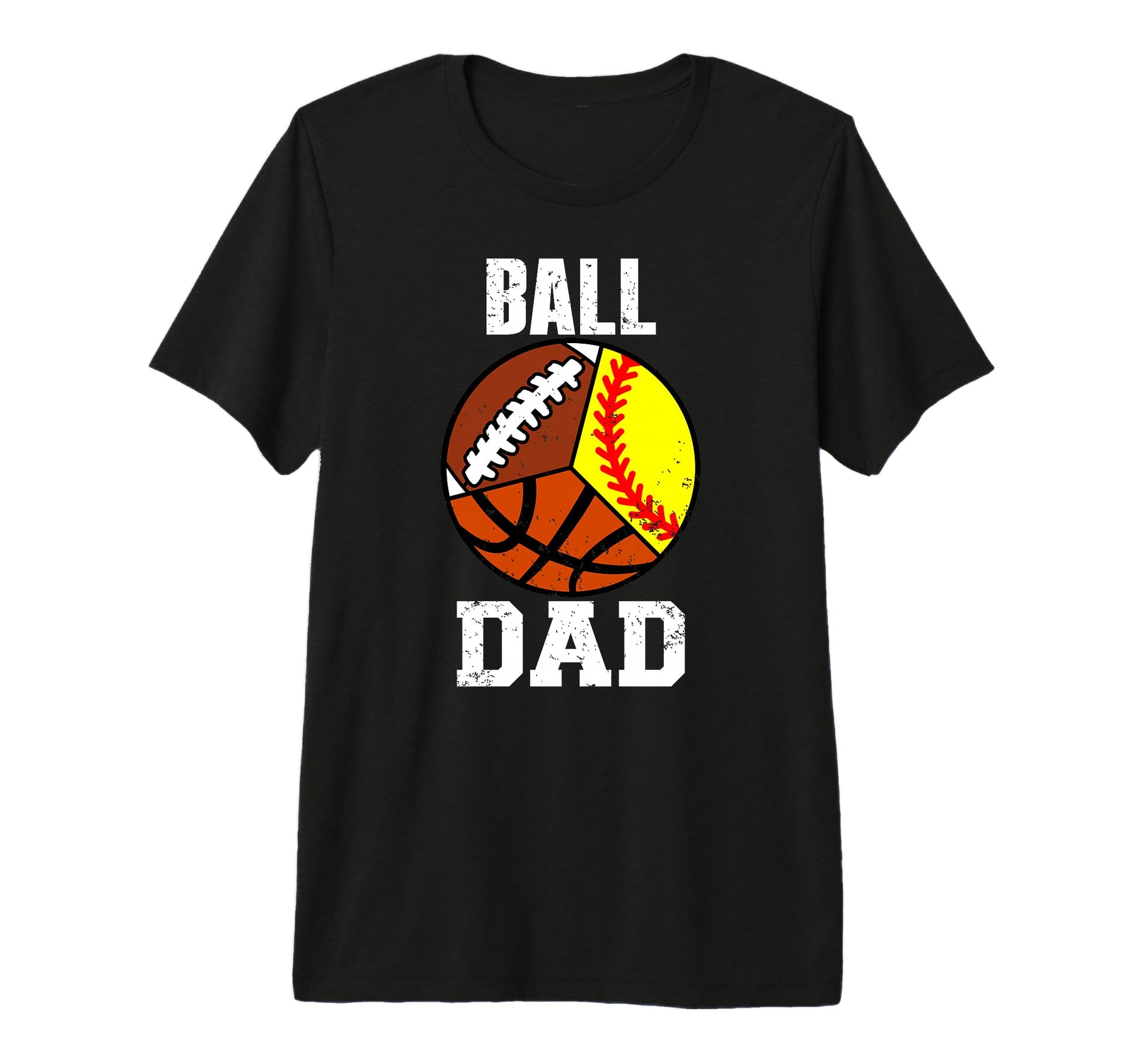 Mens Ball Dad Funny Softball Football T-Shirt - Trendy Graphic Men Women - T-Shirt, Sweatshirt, Hoodie