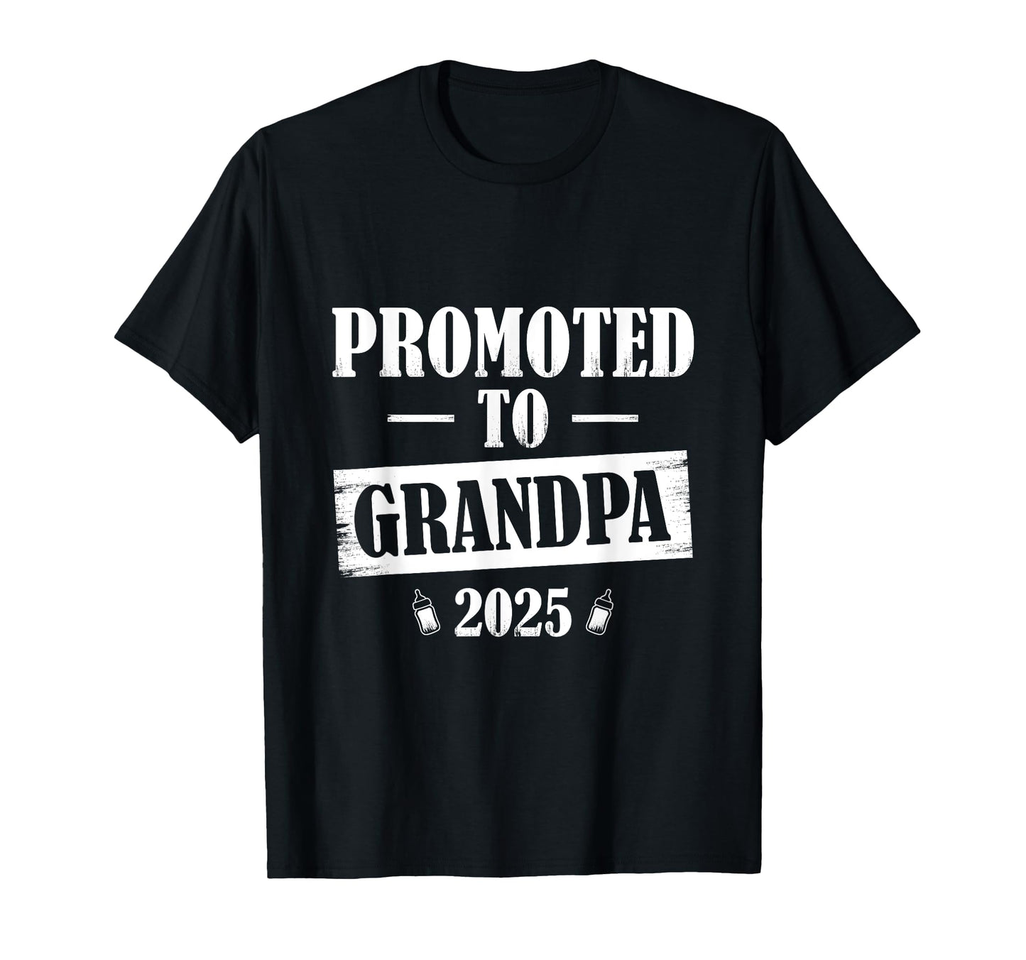 Mens Promoted To Grandpa 2025 T-Shirt - Novelty Apparel Unisex - T-Shirt, Sweatshirt, Hoodie