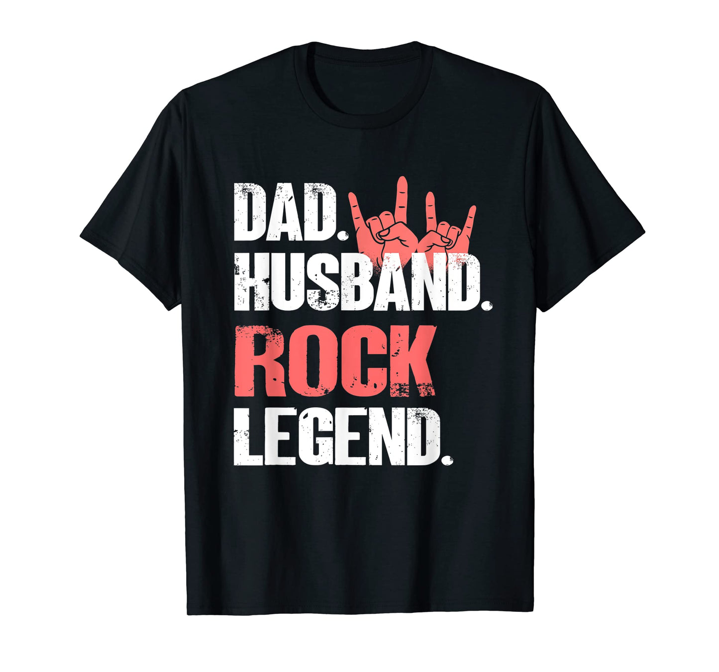 Mens Dad Husband Rock Legend Rock T-Shirt - Streetwear Style for Adults - T-Shirt, Sweatshirt, Hoodie