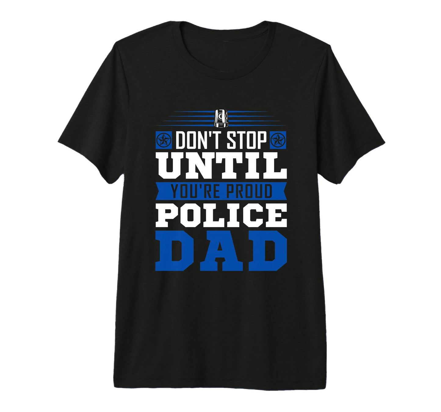 Mens Thin Blue Line Dont Stop Until T-Shirt - Minimalist Print for Adults - T-Shirt, Sweatshirt, Hoodie