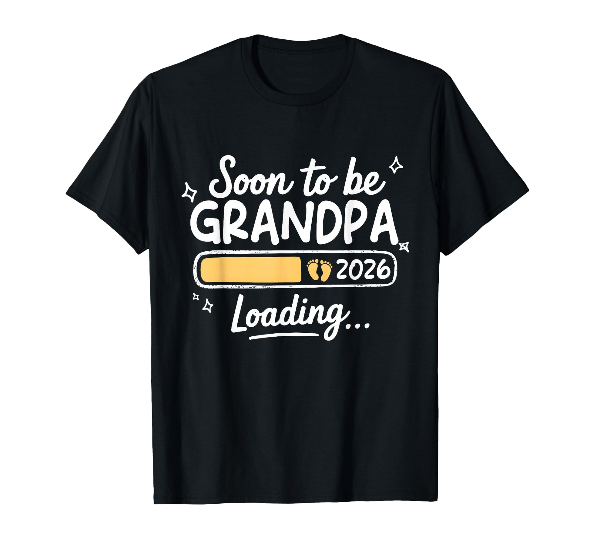 Soon To Be Grandpa 2026 Loading T-Shirt - Fun Novelty Design for Adults - T-Shirt, Sweatshirt, Hoodie