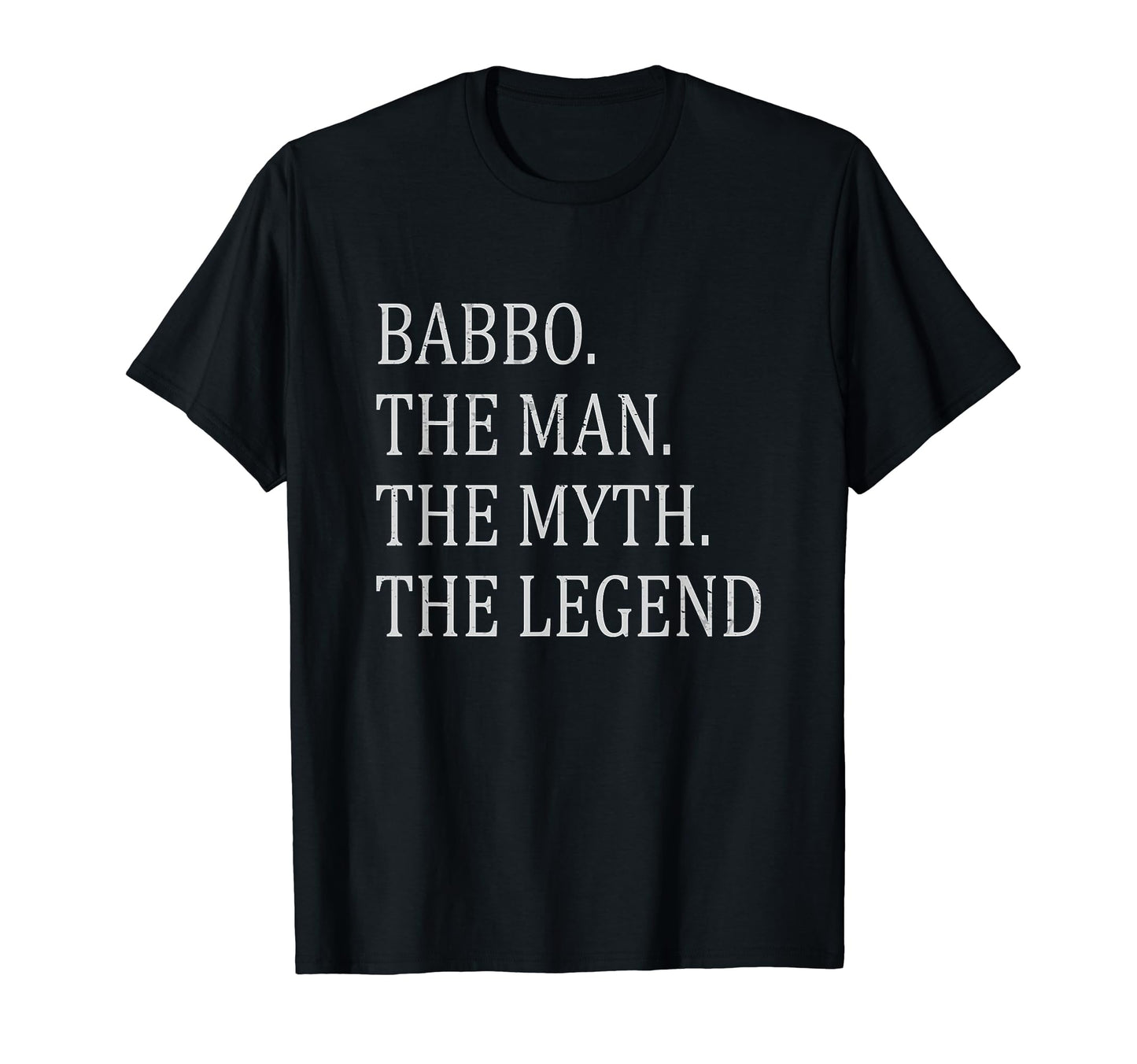 Funny Italian Dad Babbo Myth Legend T-Shirt - Minimalist Print for Adults - T-Shirt, Sweatshirt, Hoodie
