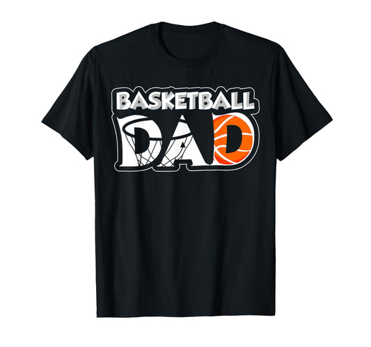 Basketball Dad T-Shirt - Graphic Print Unisex - T-Shirt, Sweatshirt, Hoodie