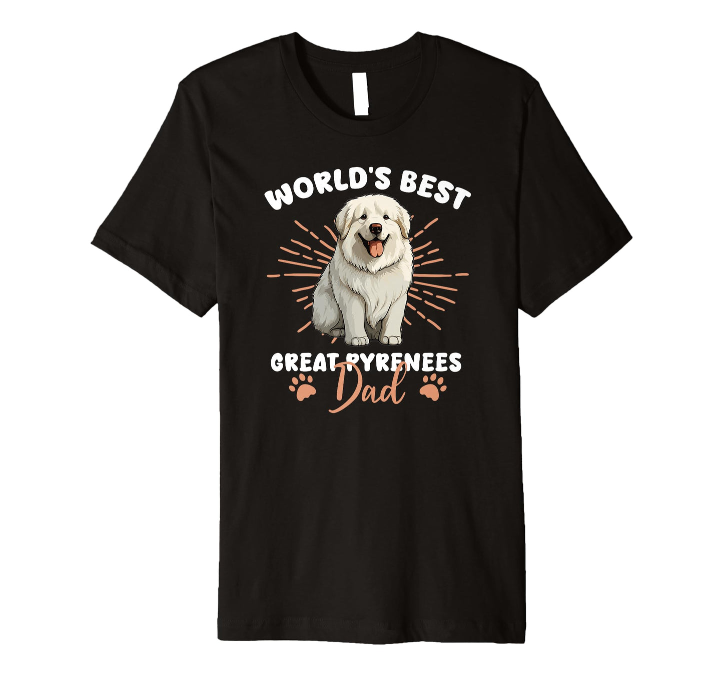 Great Pyrenees Dog Dog Worlds Best Great T-Shirt - Graphic Print Unisex - T-Shirt, Sweatshirt, Hoodie