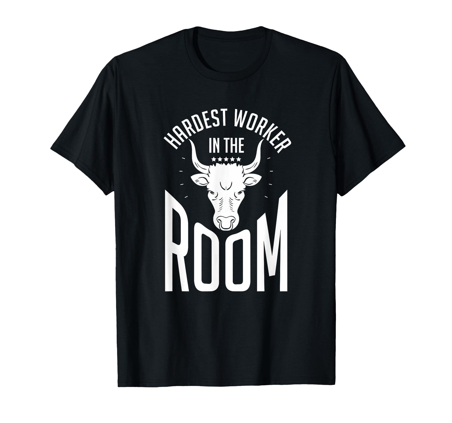Hardest Worker Room Funny Fitness T-Shirt - Aesthetic Graphic Unisex - T-Shirt, Sweatshirt, Hoodie