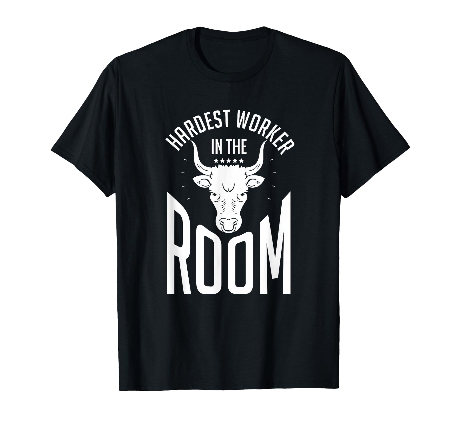 Hardest Worker Room Funny Fitness T-Shirt - Aesthetic Graphic Unisex - T-Shirt, Sweatshirt, Hoodie