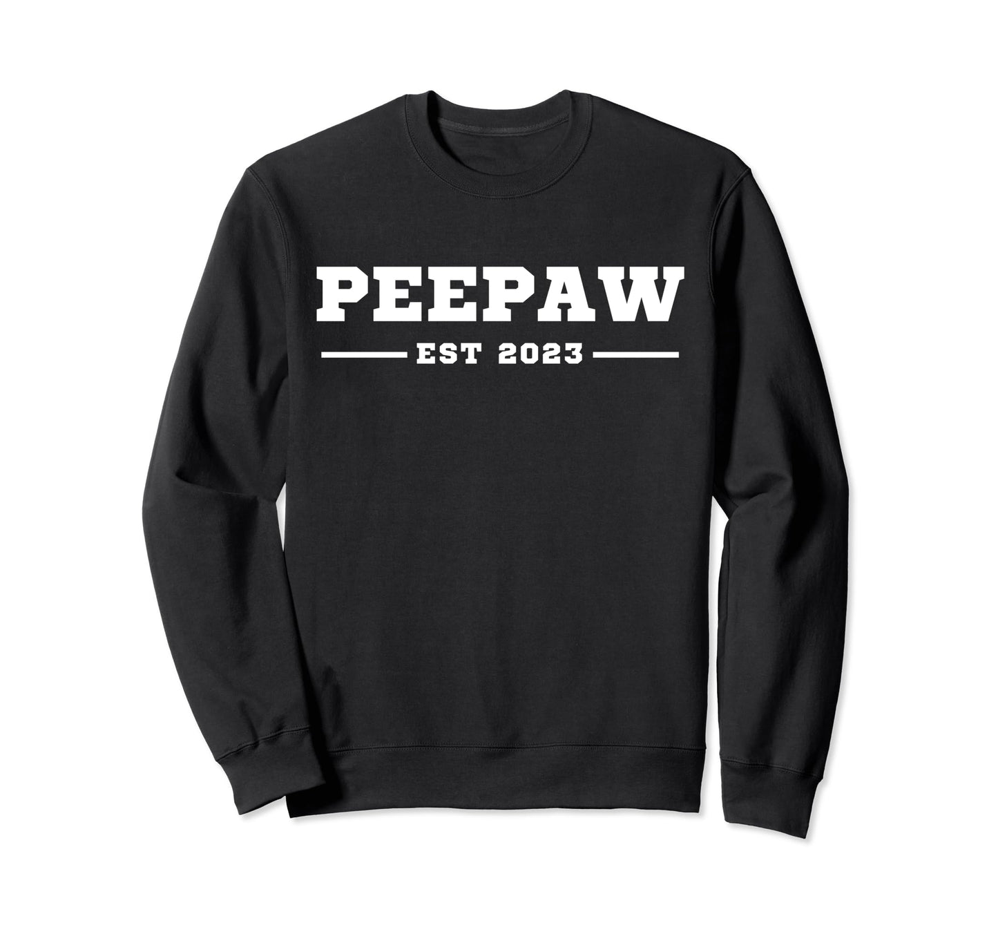 Funny Grandpa Soon To Be Peepaw Est Sweatshirt - Custom Art Print Unisex - T-Shirt, Sweatshirt, Hoodie