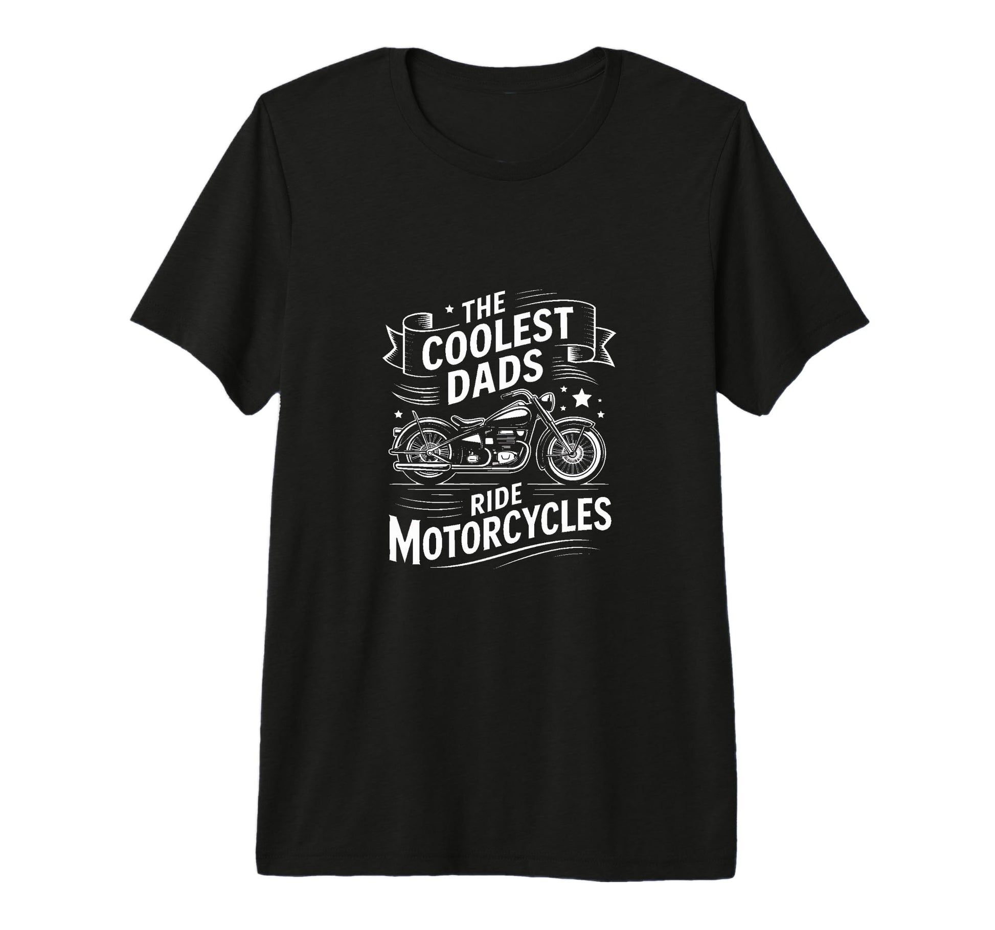 Coolest Dads Ride Motorcycles Biker T-Shirt - Fun Novelty Design Unisex - T-Shirt, Sweatshirt, Hoodie