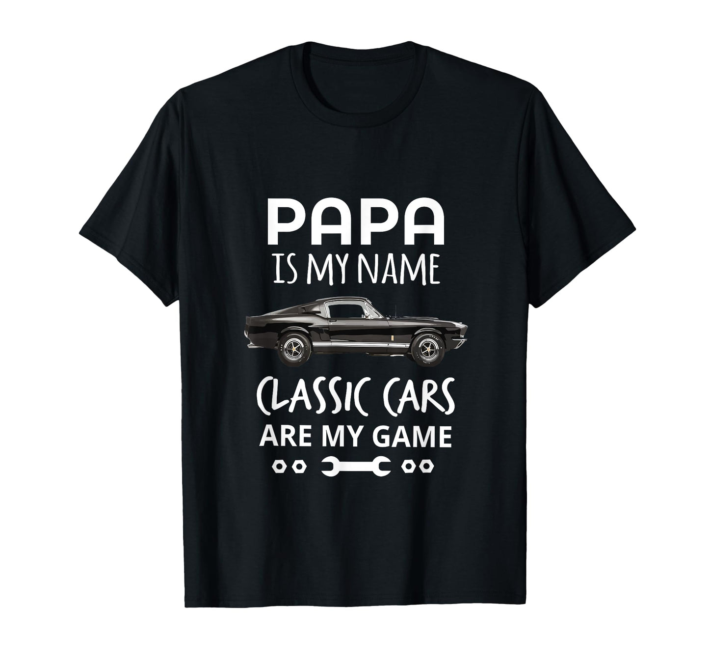 Funny Papa Is My Name Cars Are My T-Shirt - Minimalist Print for Adults - T-Shirt, Sweatshirt, Hoodie