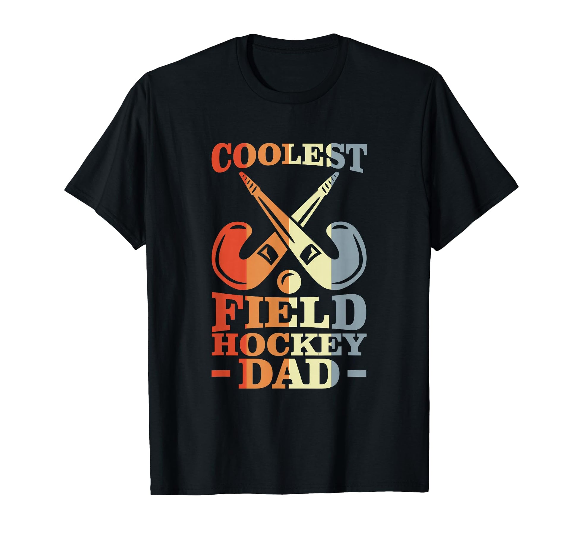 Funny Field Hockey Lover T Shirts T-Shirt - Casual Everyday Wear Men Women - T-Shirt, Sweatshirt, Hoodie