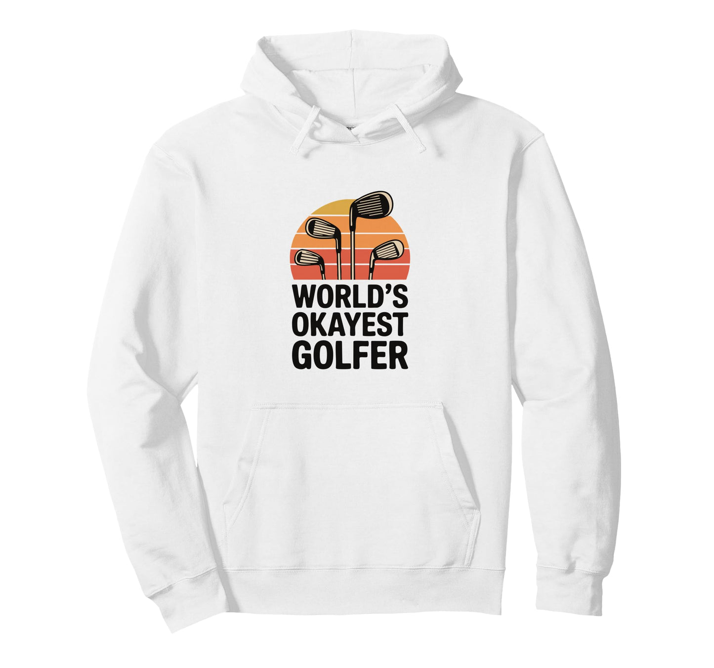 Worlds Okayest Golfer Funny Golf Hoodie - Aesthetic Graphic Men Women - T-Shirt, Sweatshirt, Hoodie