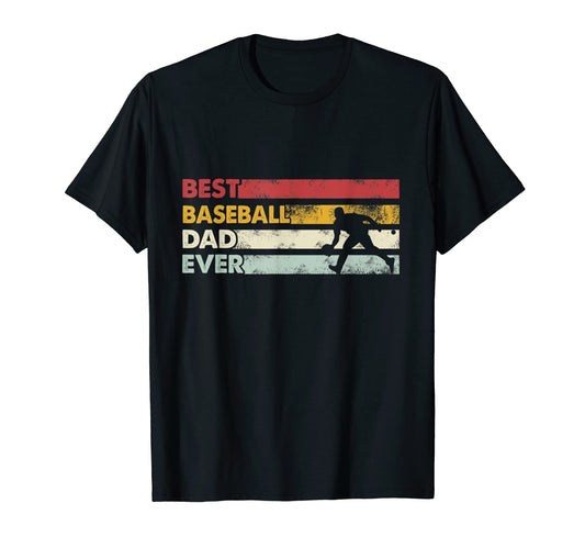Best Dad Ever Father Baseball T-Shirt - Fun Novelty Design for Adults - T-Shirt, Sweatshirt, Hoodie