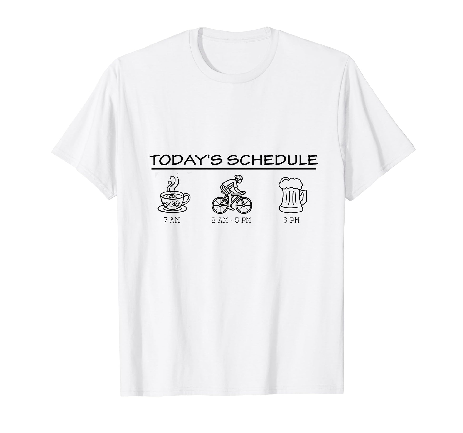 Funny Todays Schedule Coffee Bike T-Shirt - Streetwear Style Men Women - T-Shirt, Sweatshirt, Hoodie