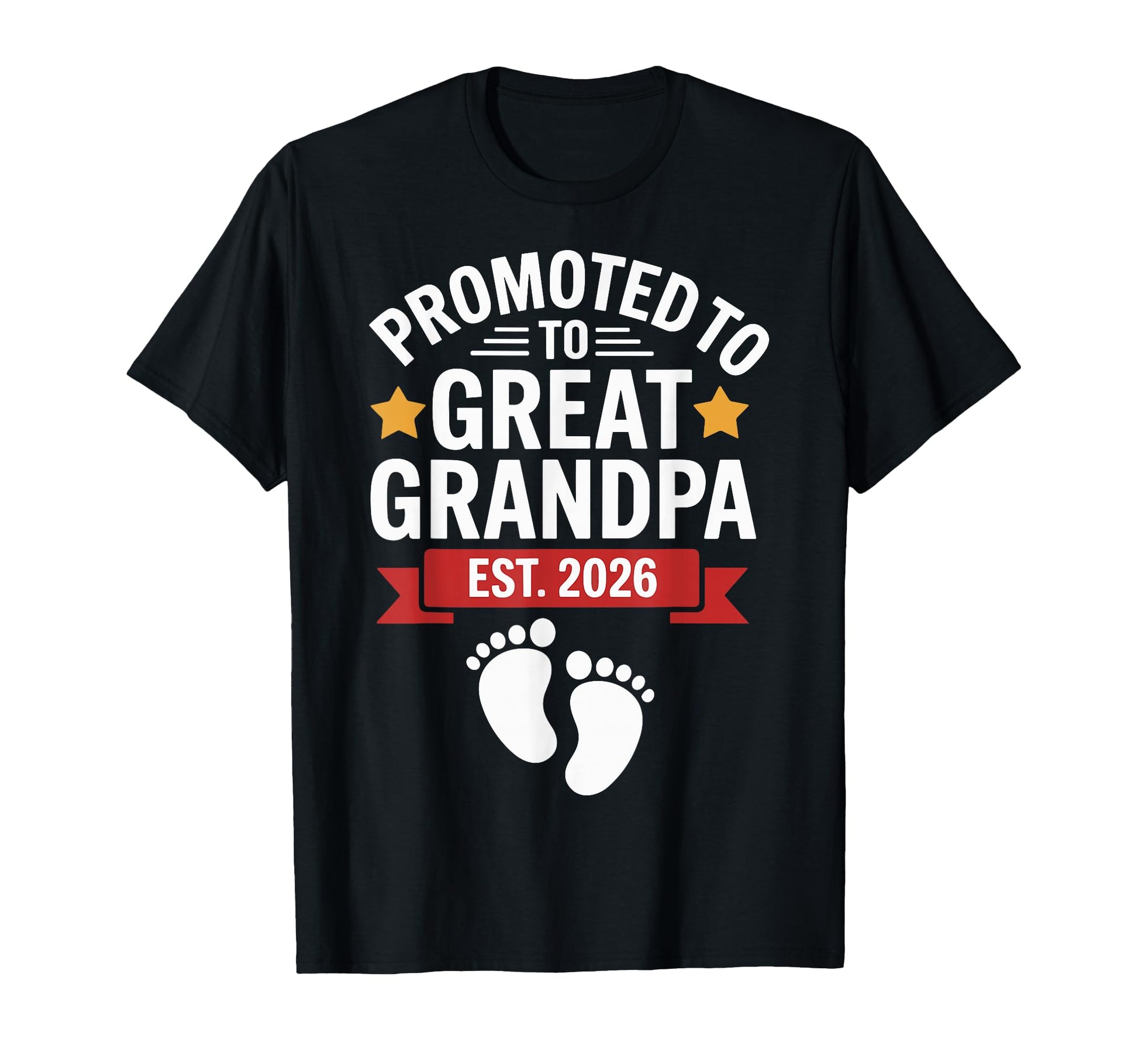 Promoted To Great Grandpa Est 2026 T-Shirt - Aesthetic Graphic Unisex - T-Shirt, Sweatshirt, Hoodie