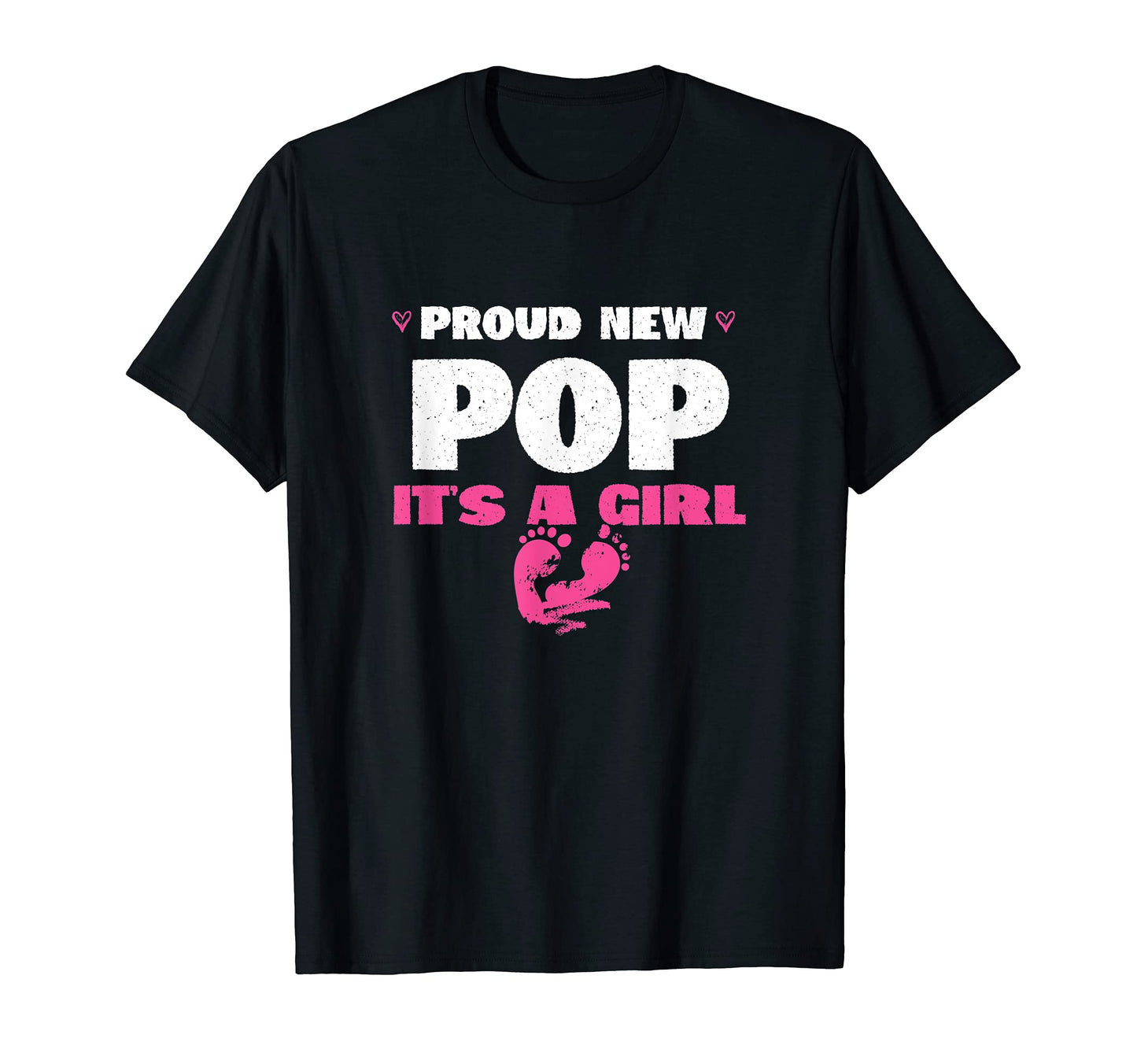 Proud New Pop Dad Shower Daddy Gender T-Shirt - Streetwear Style Unisex - T-Shirt, Sweatshirt, Hoodie