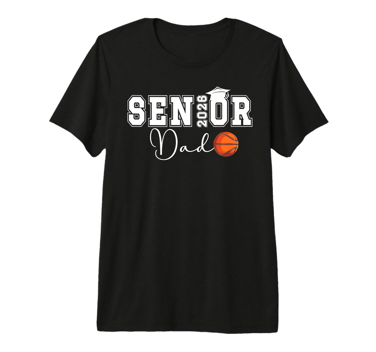 Mens Basketball Senior Dad 2026 T-Shirt - Streetwear Style Men Women - T-Shirt, Sweatshirt, Hoodie