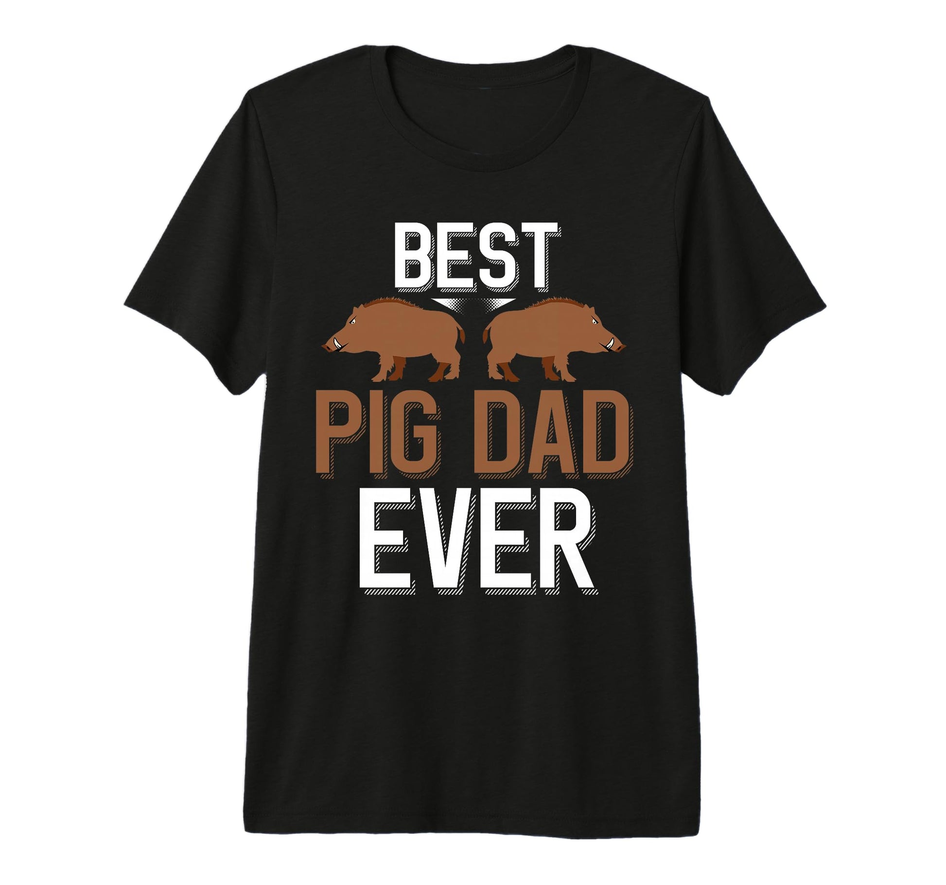 Mens Hog Hunting Best Pig Dad Ever T-Shirt - Streetwear Style Men Women - T-Shirt, Sweatshirt, Hoodie