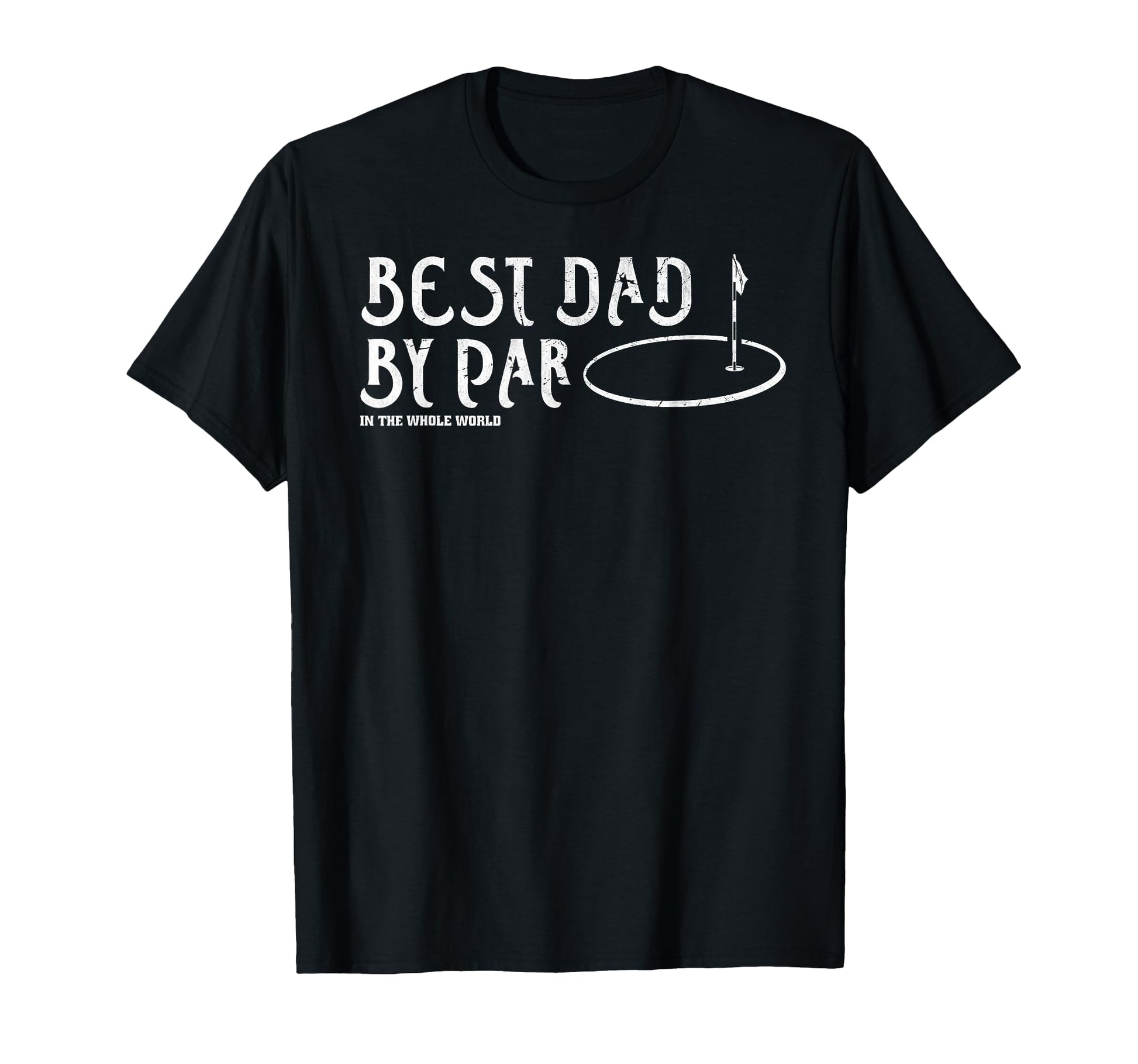 Best Dad Par Funny Mens Golfing Dad T-Shirt - Minimalist Print Unisex - T-Shirt, Sweatshirt, Hoodie